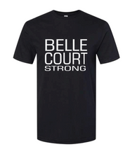 Load image into Gallery viewer, Belle Court Strong  SHORT SLEEVE