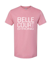 Load image into Gallery viewer, Belle Court Strong  SHORT SLEEVE