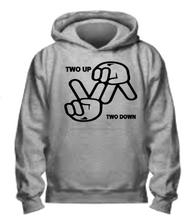 Load image into Gallery viewer, 2 up 2 down Hoodie