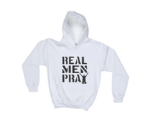 Load image into Gallery viewer, Real  Men Pray Hoodie