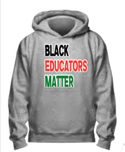 Load image into Gallery viewer, Black Educators Matter Hoodie