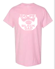Load image into Gallery viewer, DOPE BLACK DAD  SHORT SLEEVE