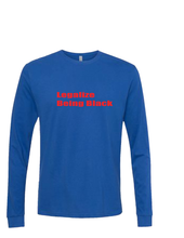 Load image into Gallery viewer, Legalize Being Black Long Sleeve