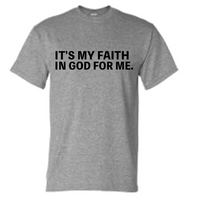 Load image into Gallery viewer, FAITH  FOR ME SHORT SLEEVE