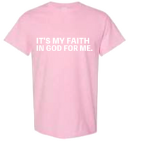 Load image into Gallery viewer, FAITH  FOR ME SHORT SLEEVE