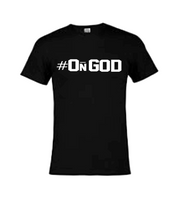 Load image into Gallery viewer, ON GOD  SHORT SLEEVE
