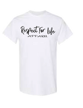 Load image into Gallery viewer, RESPECT FOR LIFE SCRIPT   SHORT SLEEVE