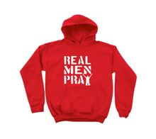 Load image into Gallery viewer, Real  Men Pray Hoodie