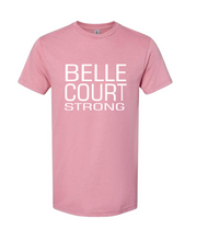 Load image into Gallery viewer, Belle Court Strong  SHORT SLEEVE
