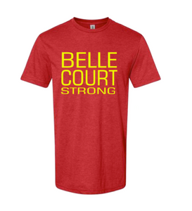 Belle Court Strong  SHORT SLEEVE