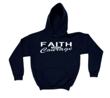 Load image into Gallery viewer, Faith take Courage  Hoodie
