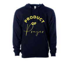 Load image into Gallery viewer, PRODUCT OF PRAYER HOODIE

