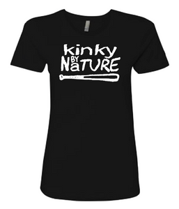 KINKY BY NATURE LADIES SHORT SLEEVE