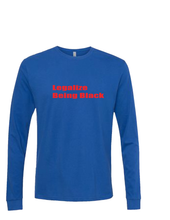 Load image into Gallery viewer, Legalize Being Black Long Sleeve
