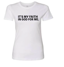 Load image into Gallery viewer, FAITH  FOR ME SHORT SLEEVE LADIES
