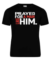 Load image into Gallery viewer, Prayed for Him Short Sleeve
