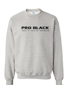Pro-Black Sweatshirt