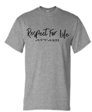 Load image into Gallery viewer, RESPECT FOR LIFE SCRIPT   SHORT SLEEVE
