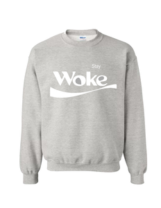 Stay Woke Sweatshirt (MORE COLORS)
