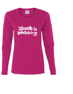 Streets is Watching Long Sleeve