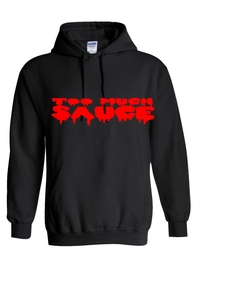 Too Much Sauce Hoodie (MORE COLORS)
